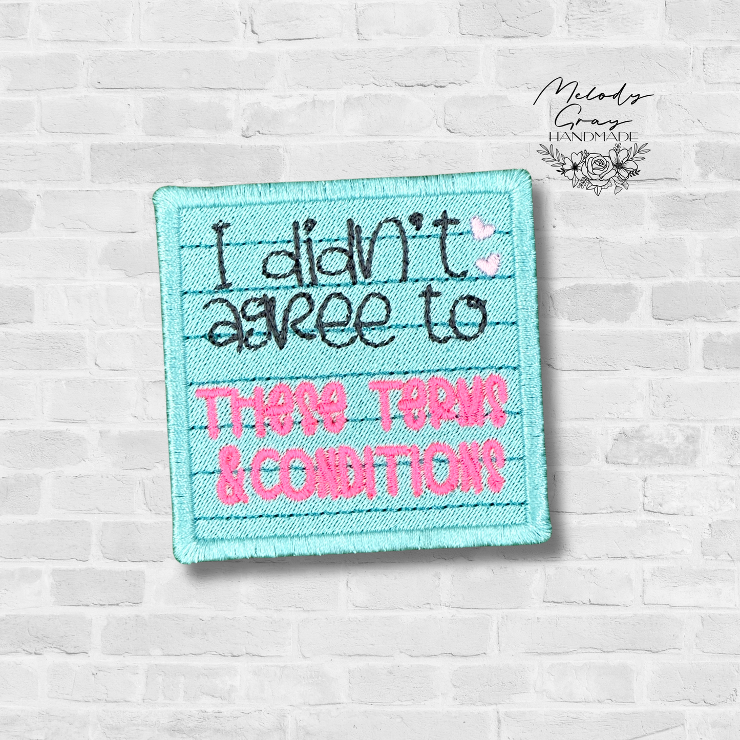 Terms And Conditions Embroidered Patch