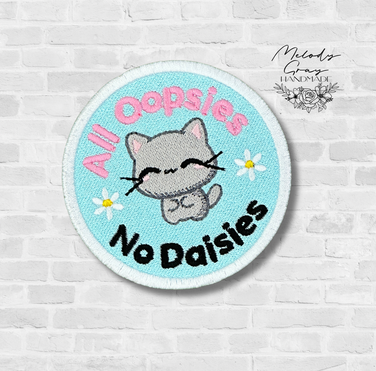 All Oopsies Embroidered Patch