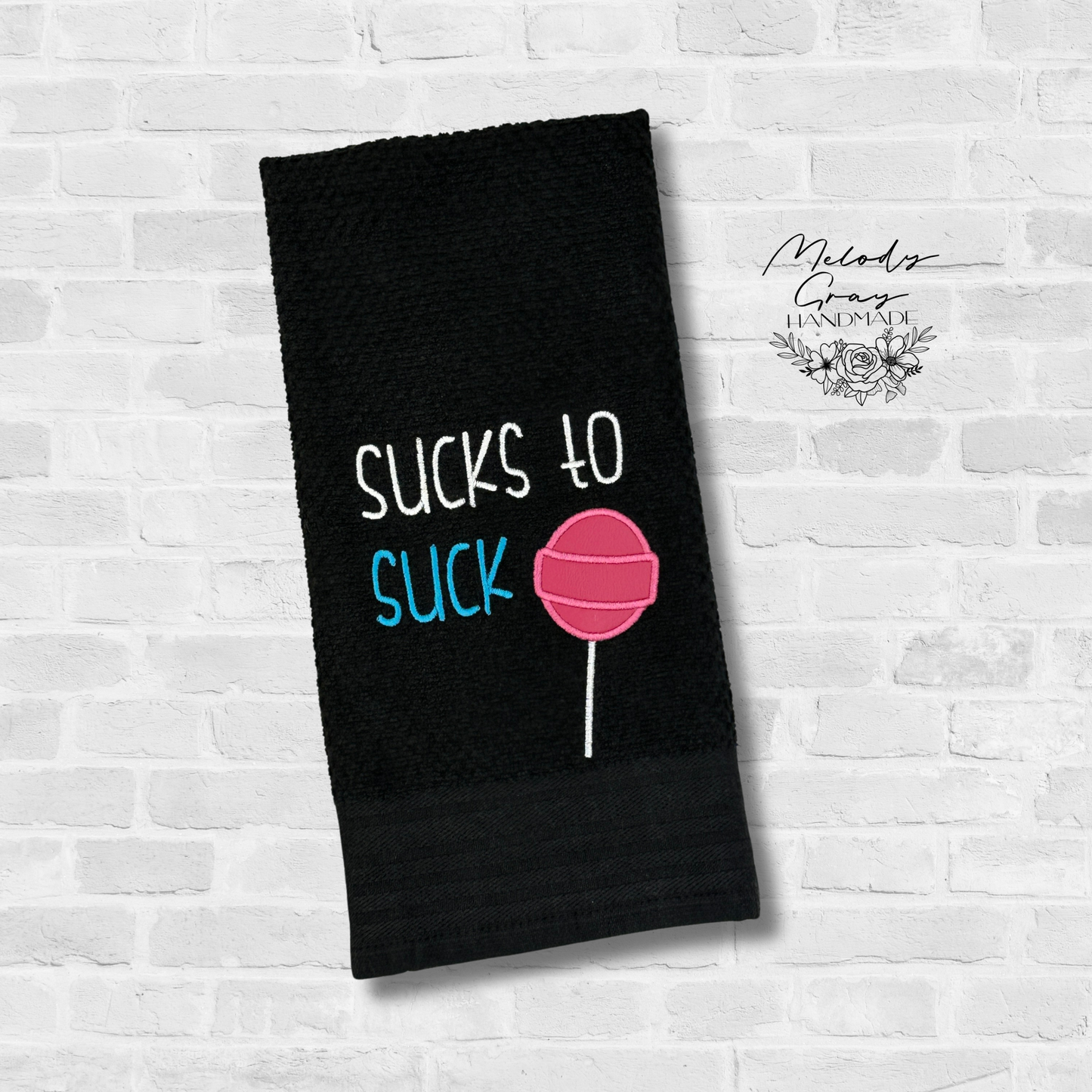 Sucks To Suck Embroidered Hand Towel