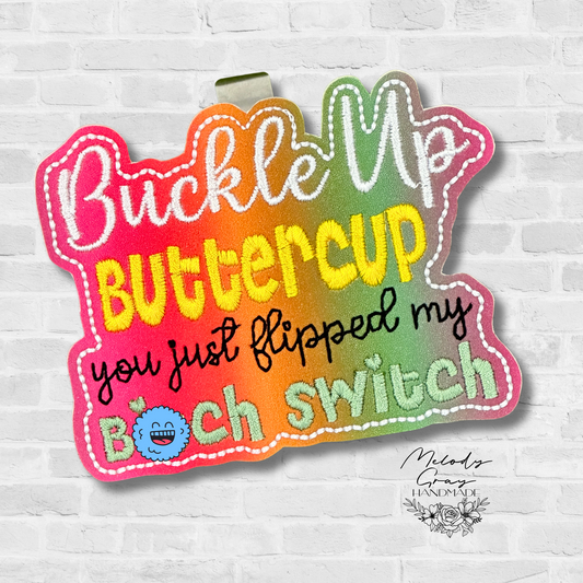 Buckle Up Buttercup Auto Visor Clip