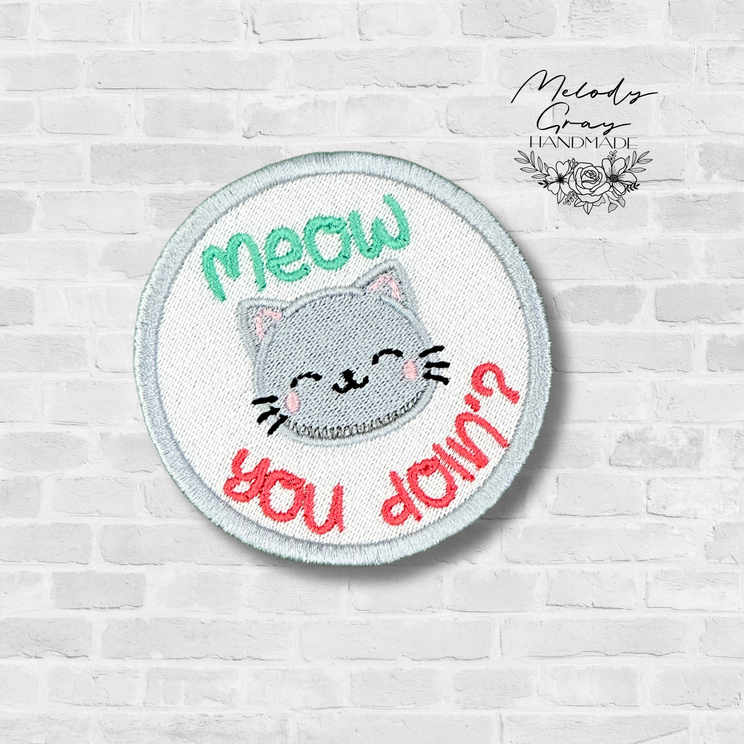 Meow You Doin'? Embroidered Patch