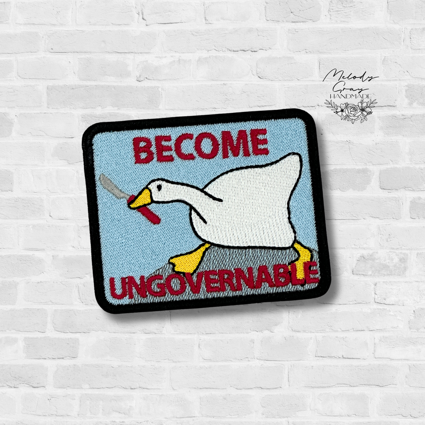 Become Ungovernable Embroidered Patch