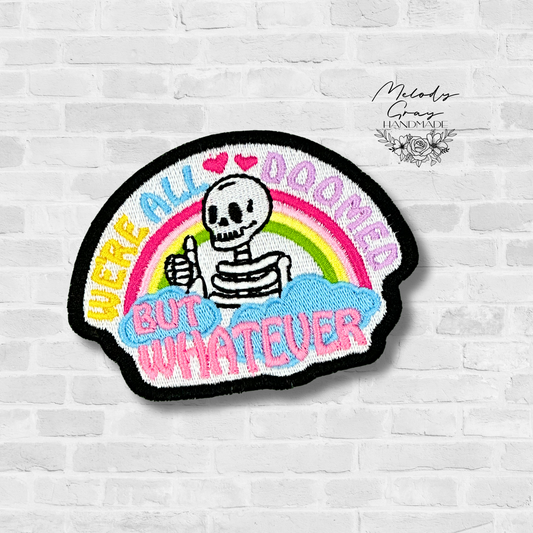 We're All Doomed Embroidered Patch