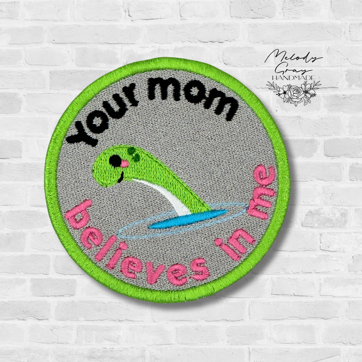 Your Mom (Gray) Embroidered Patch