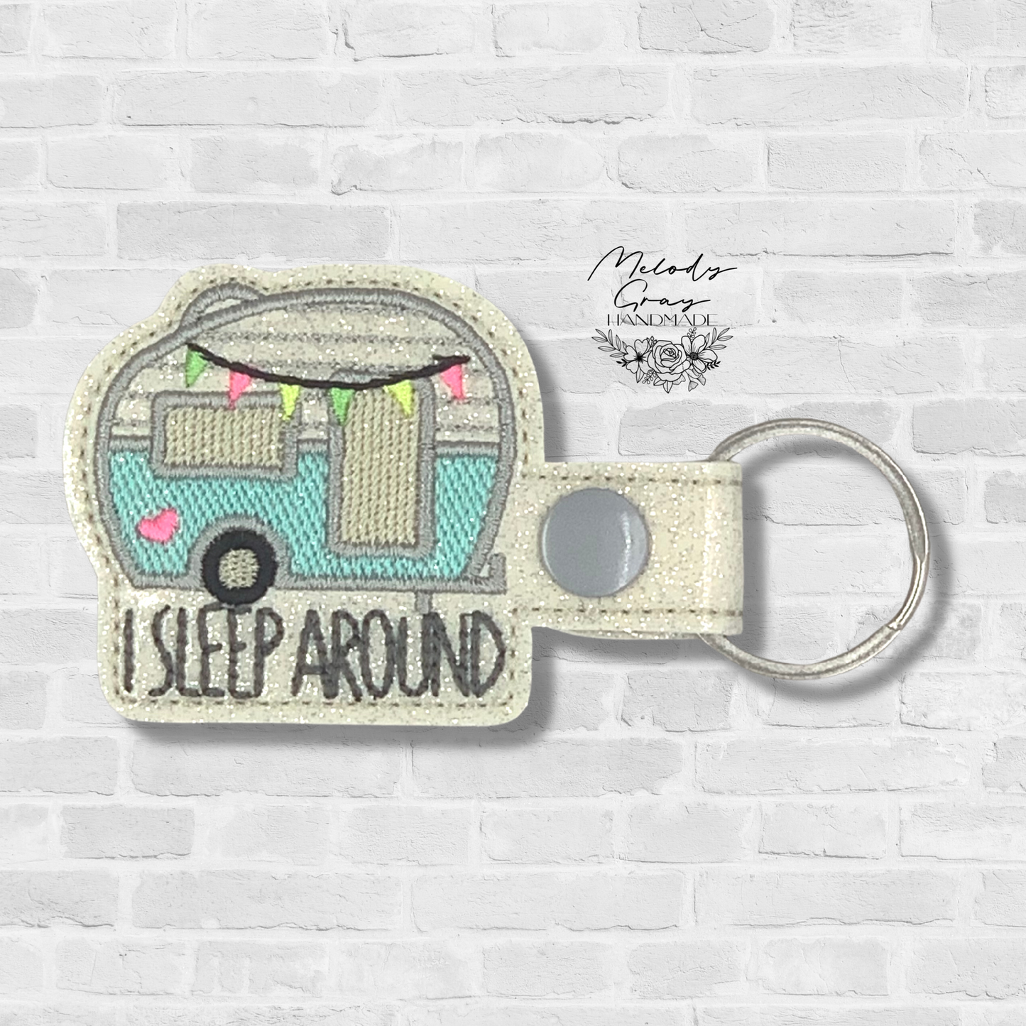 I Sleep Around Camper Keychain