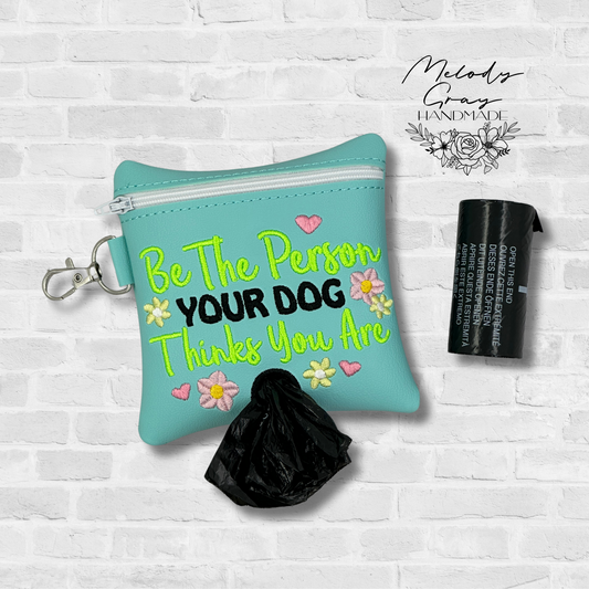 Be The Person Dog Poo Bag Holder