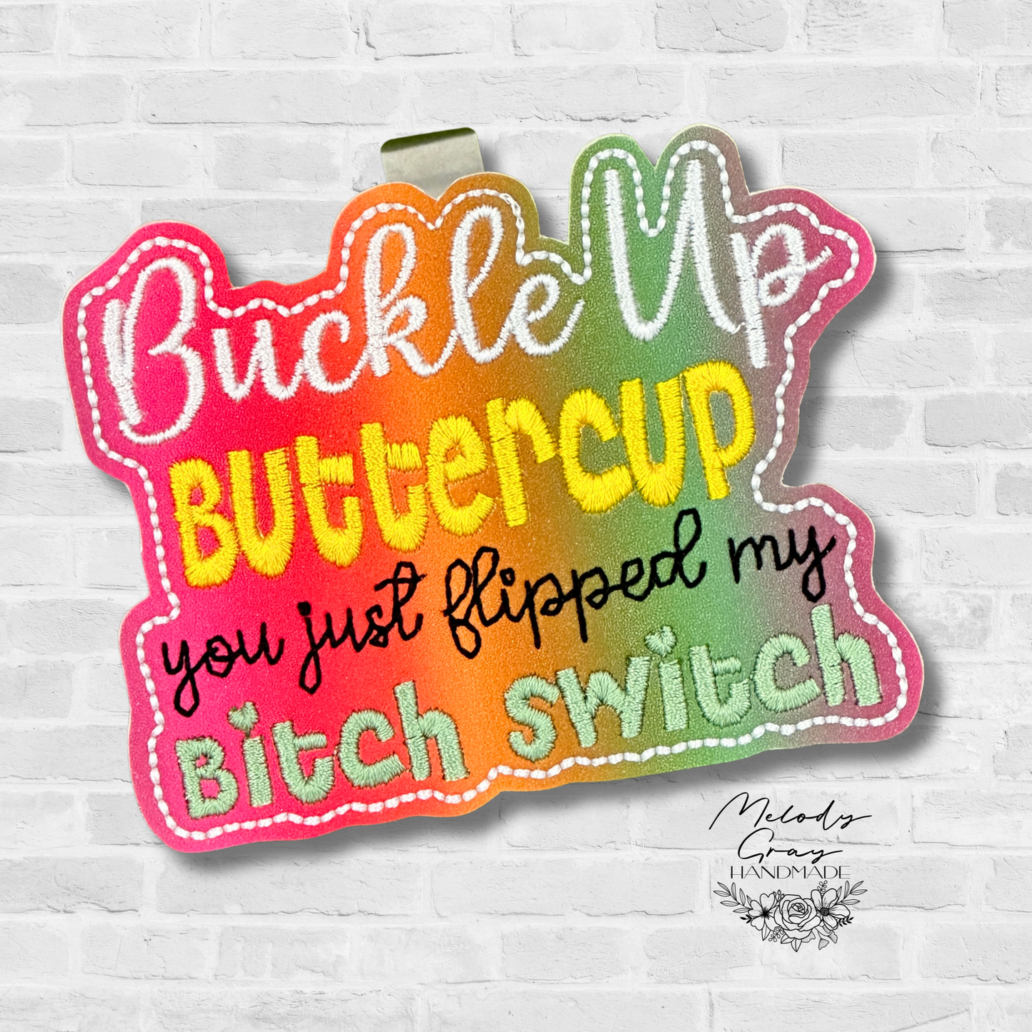 Buckle Up Buttercup Auto Visor Clip