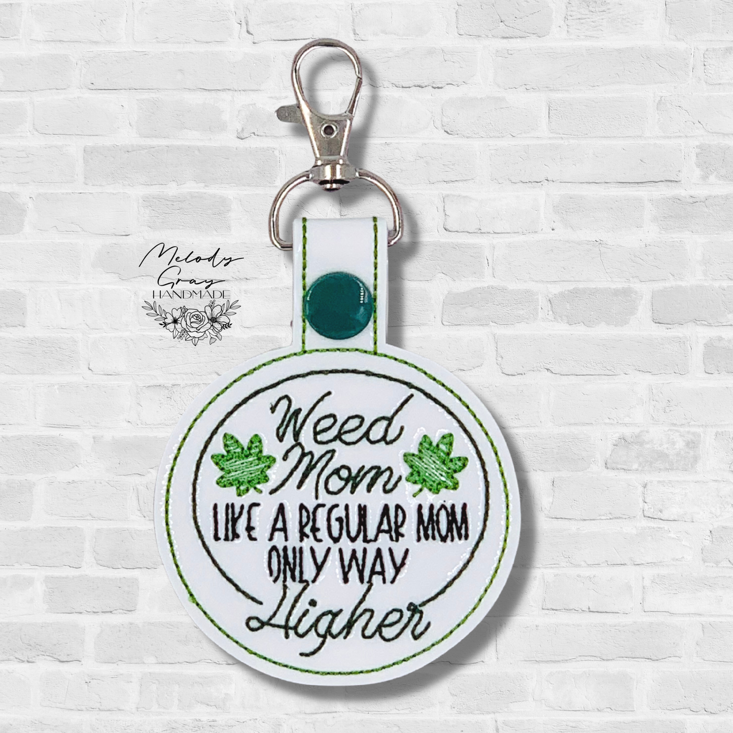 Weed Mom Keychain