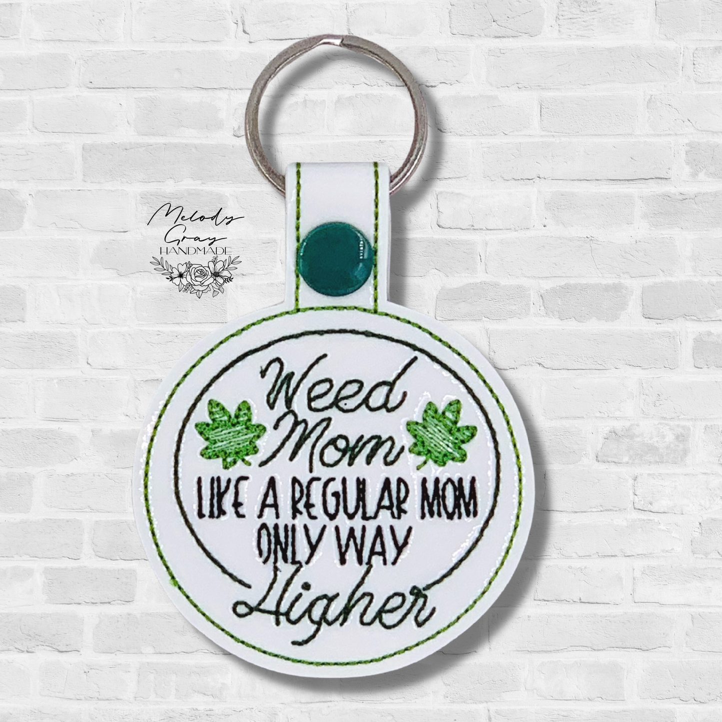 Weed Mom Keychain