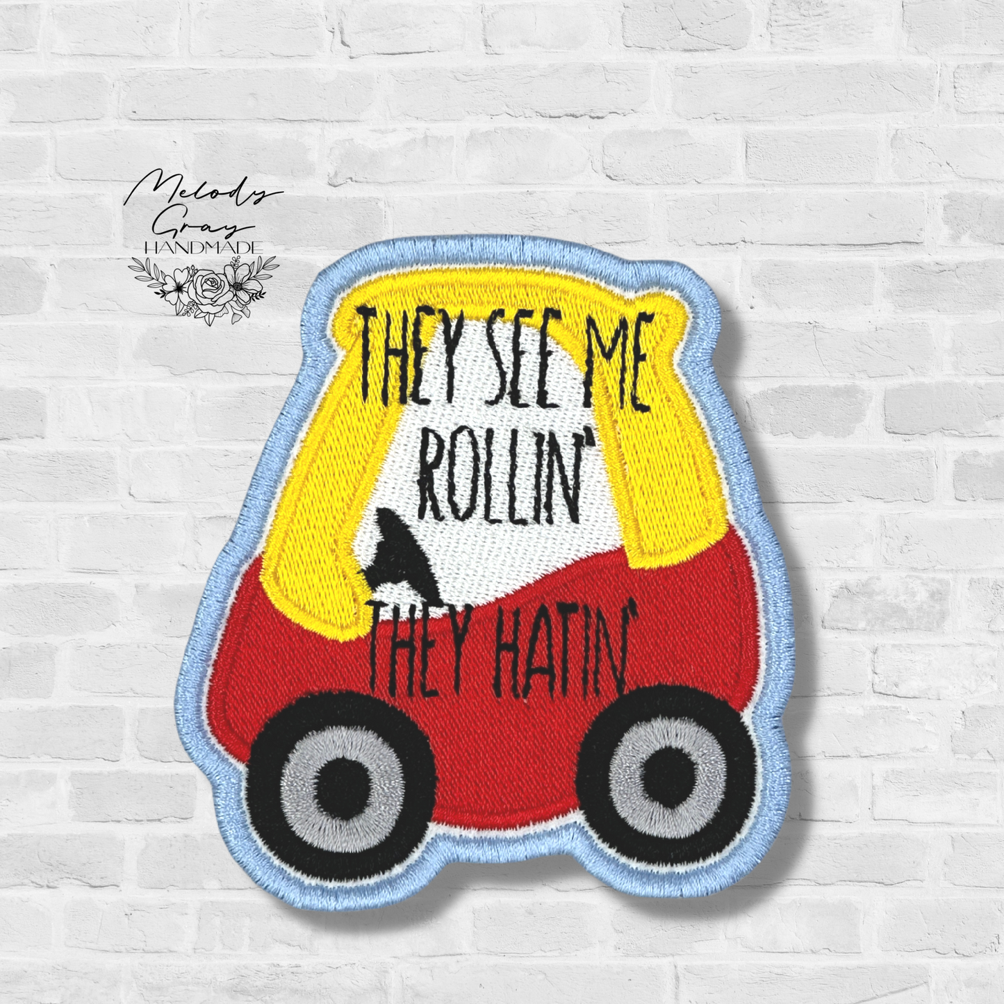 They see me rollin' Patch