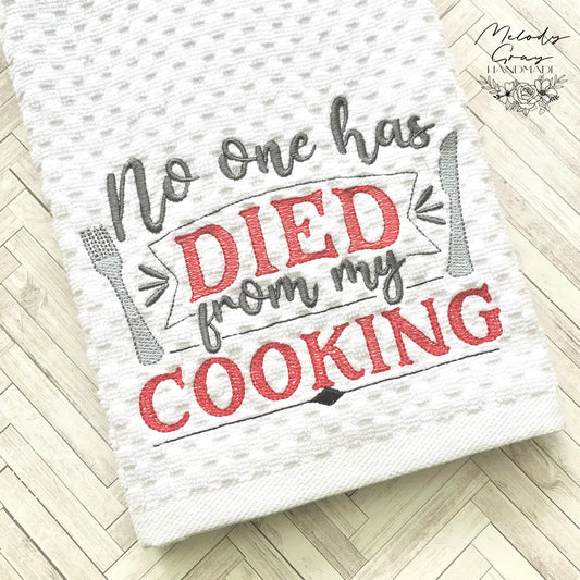 No One Has Died From My Cooking Hand Towel