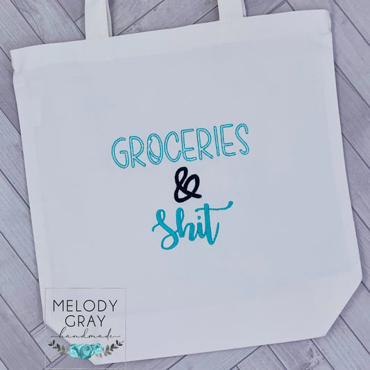 Groceries And S*** Tote