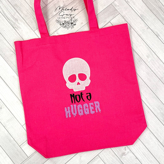 Not A Hugger Tote
