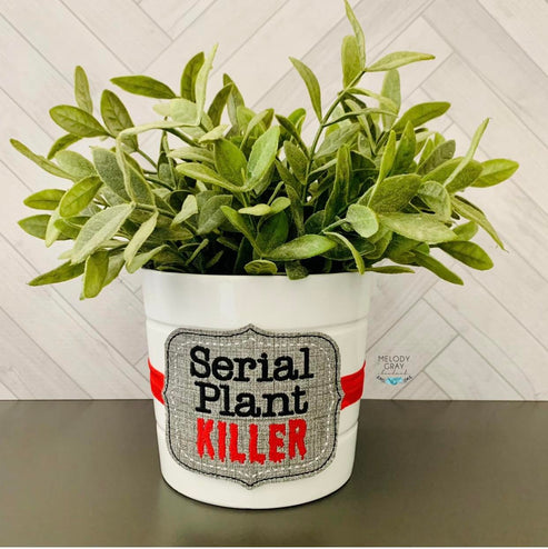 Serial Plant Killer Pot Band – Melody Gray Handmade