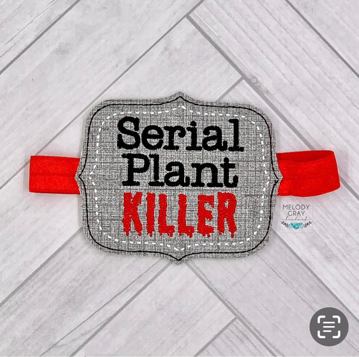 Serial Plant Killer Pot Band